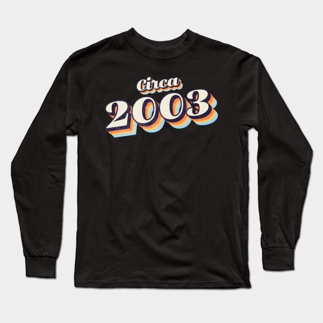 2003 Birthday Long Sleeve T-Shirt by Vin Zzep